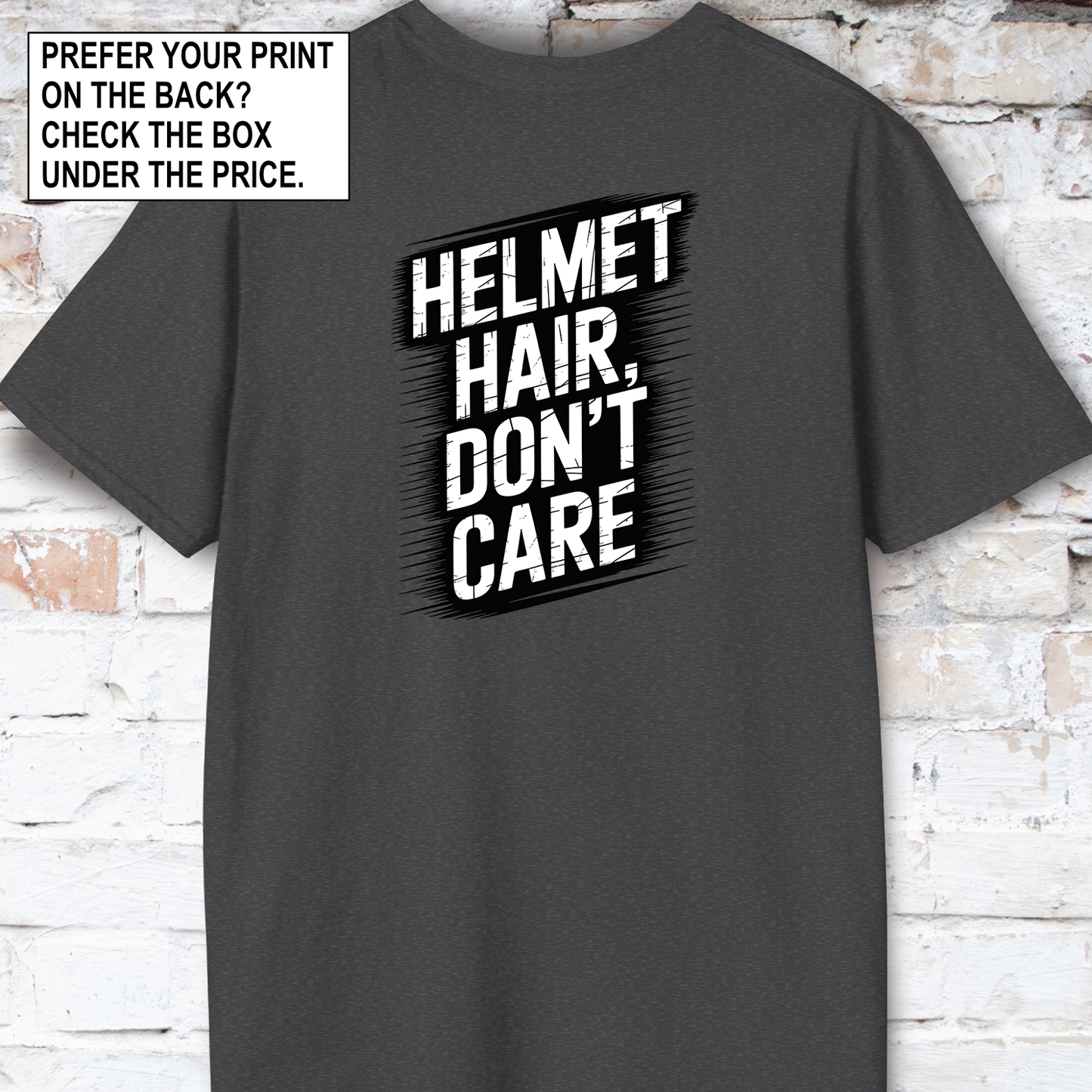 Helmet Hair, Don't Care #2 unisex T-Shirt