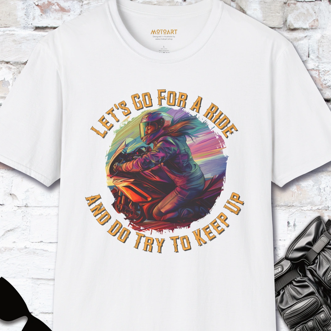 Let's go for a ride, Women #1, unisex T-Shirt