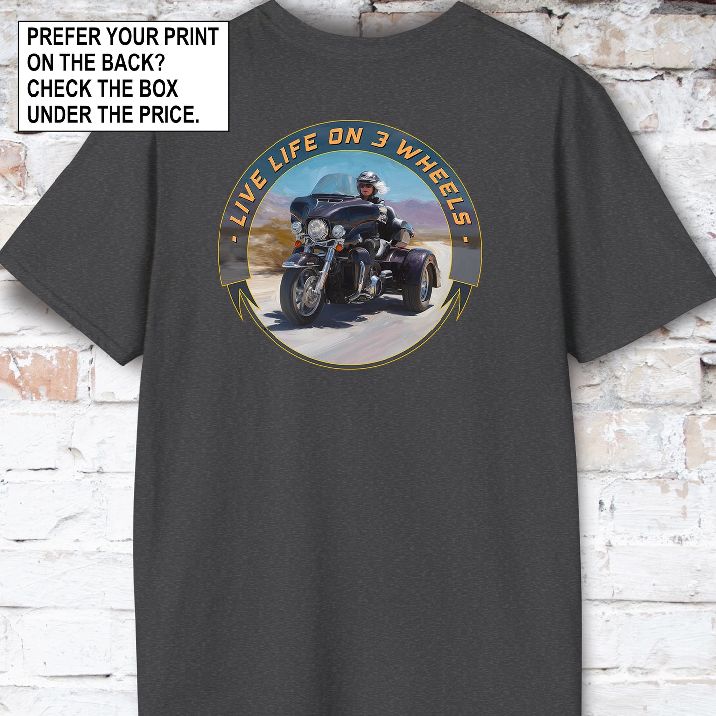 TRI GLIDE - Live life on 3 wheels, Unisex T shirt