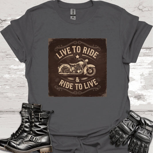 "Live to Ride, Ride to Live" #1 Unisex T shirt