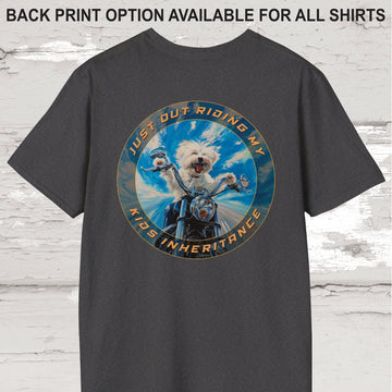 Maltese "Just out Riding my Kids Inheritance" Unisex T shirt