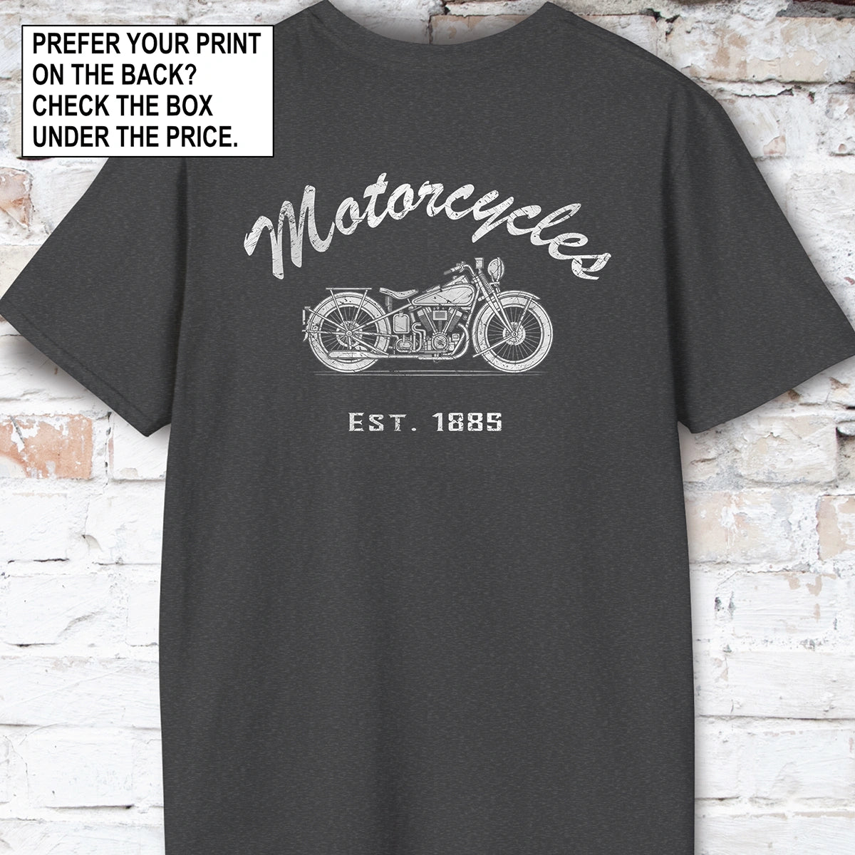Motorcycles since 1885 #2 T-Shirt