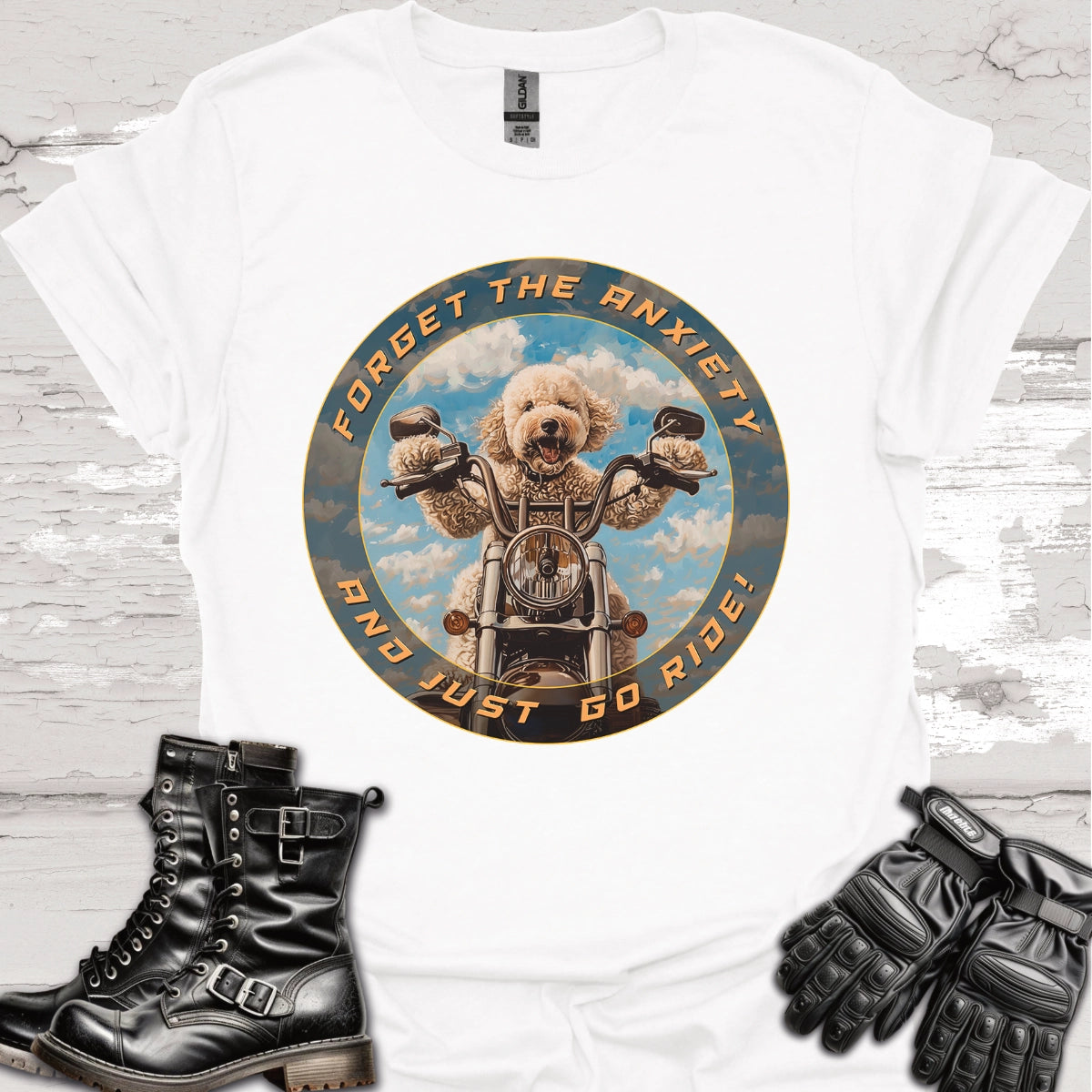 Poodle - Forget the Anxiety & Just go Ride - Unisex T-Shirt