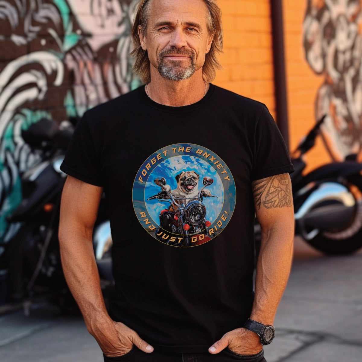 Pug - Forget the Anxiety & Just go Ride - Unisex T-Shirt