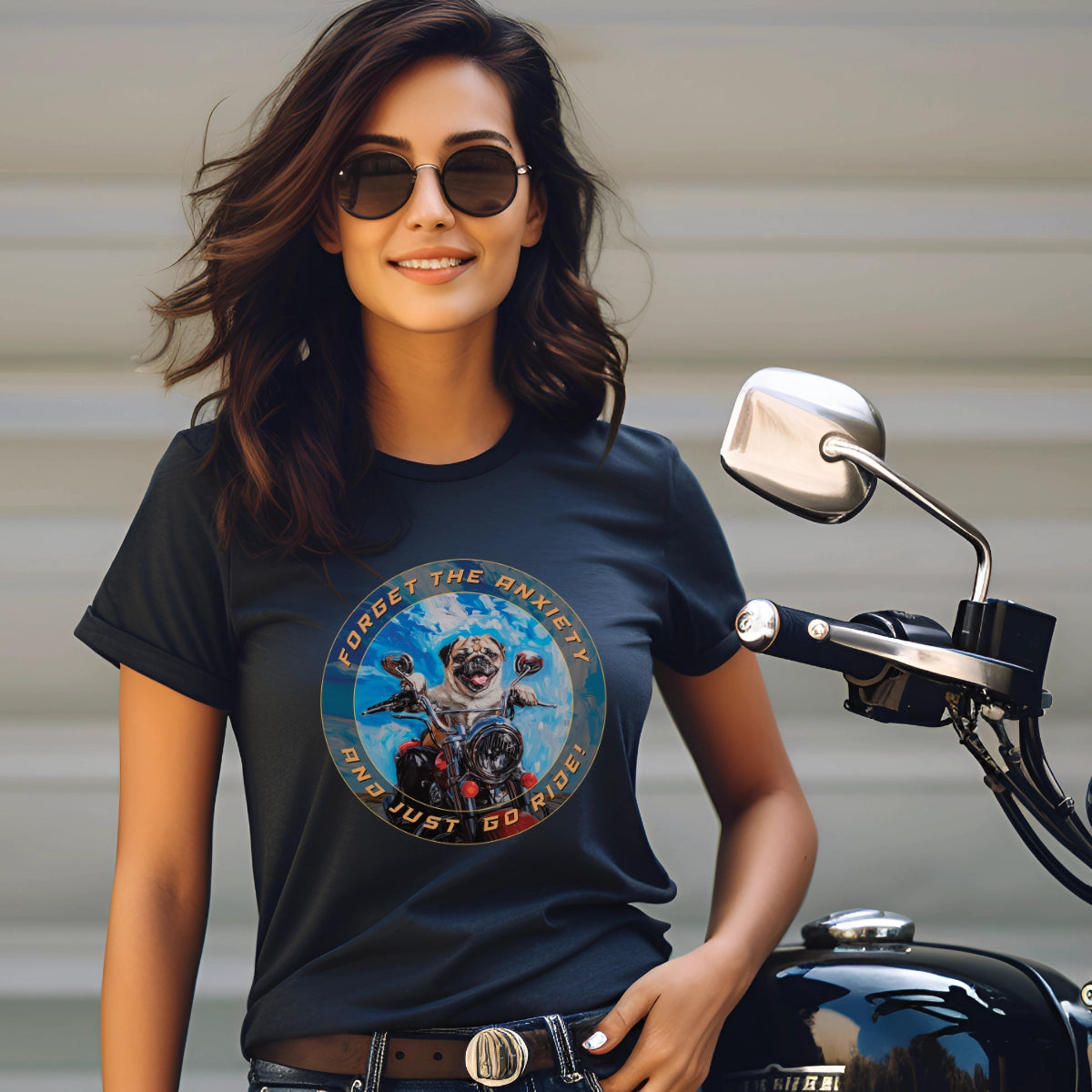 Pug - Forget the Anxiety & Just go Ride - Unisex T-Shirt