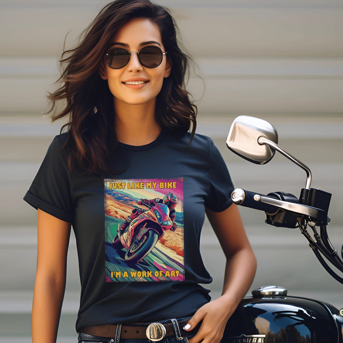 Just like my bike, I am a work of art #1 Unisex Women's T-Shirt