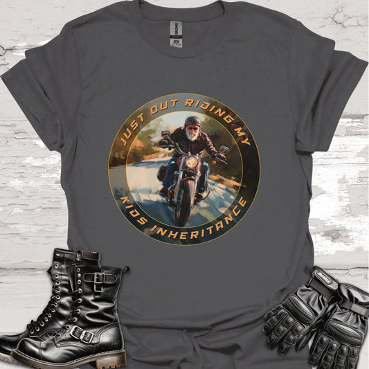"Just out Riding my Kids Inheritance" #1 Unisex T shirt