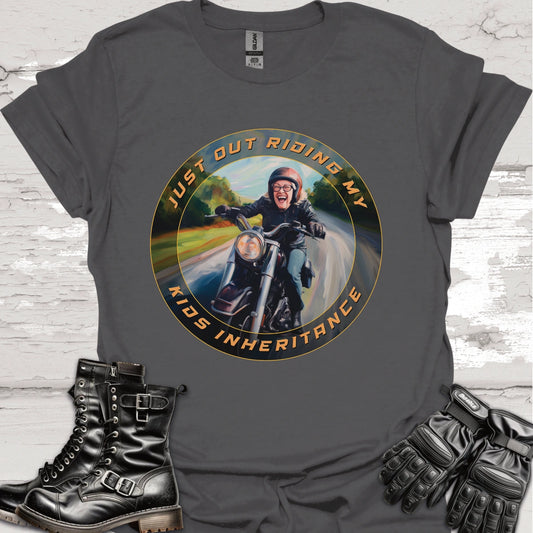 "Just out Riding my Kids Inheritance" #4 Unisex T shirt