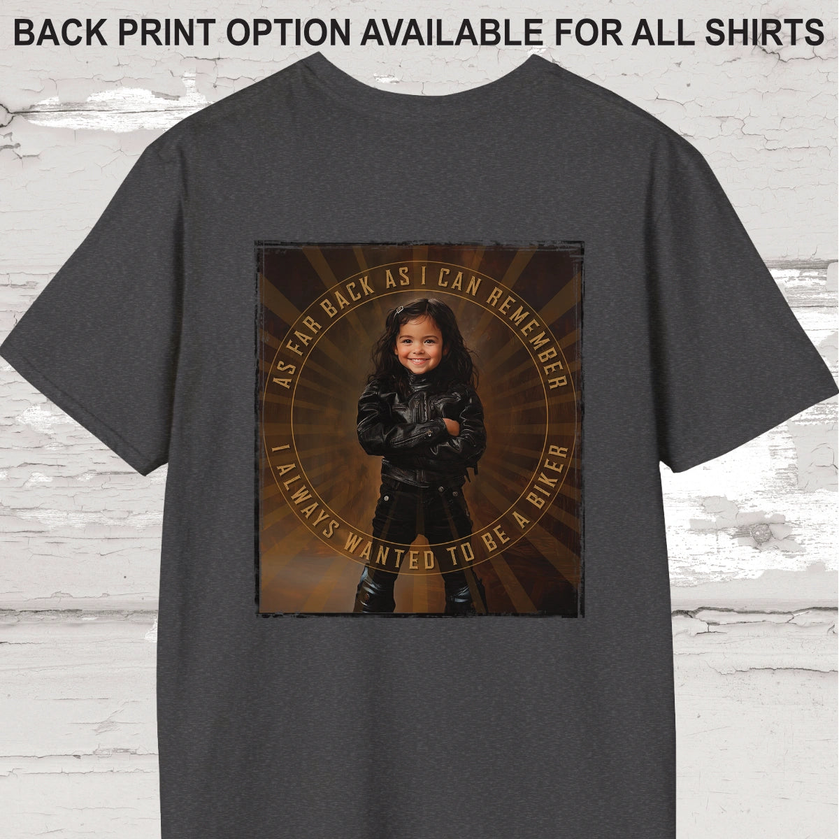I Always Wanted to be a Biker #3 - Unisex T-Shirt