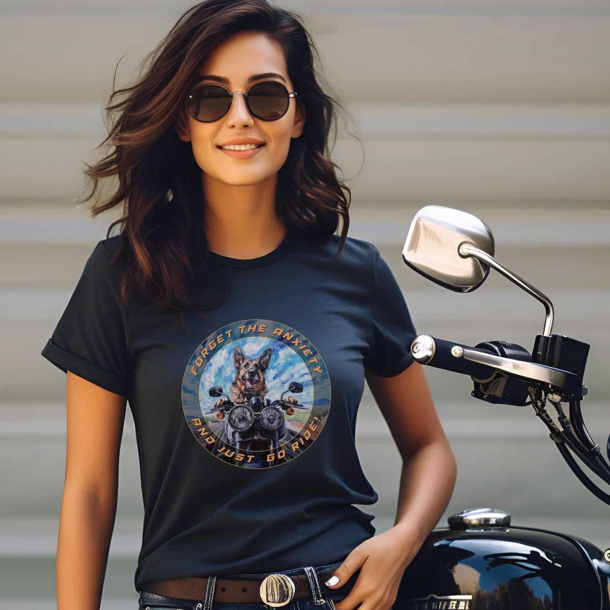 German Shepherd - Forget the Anxiety & Just go Ride - Unisex T-Shirt