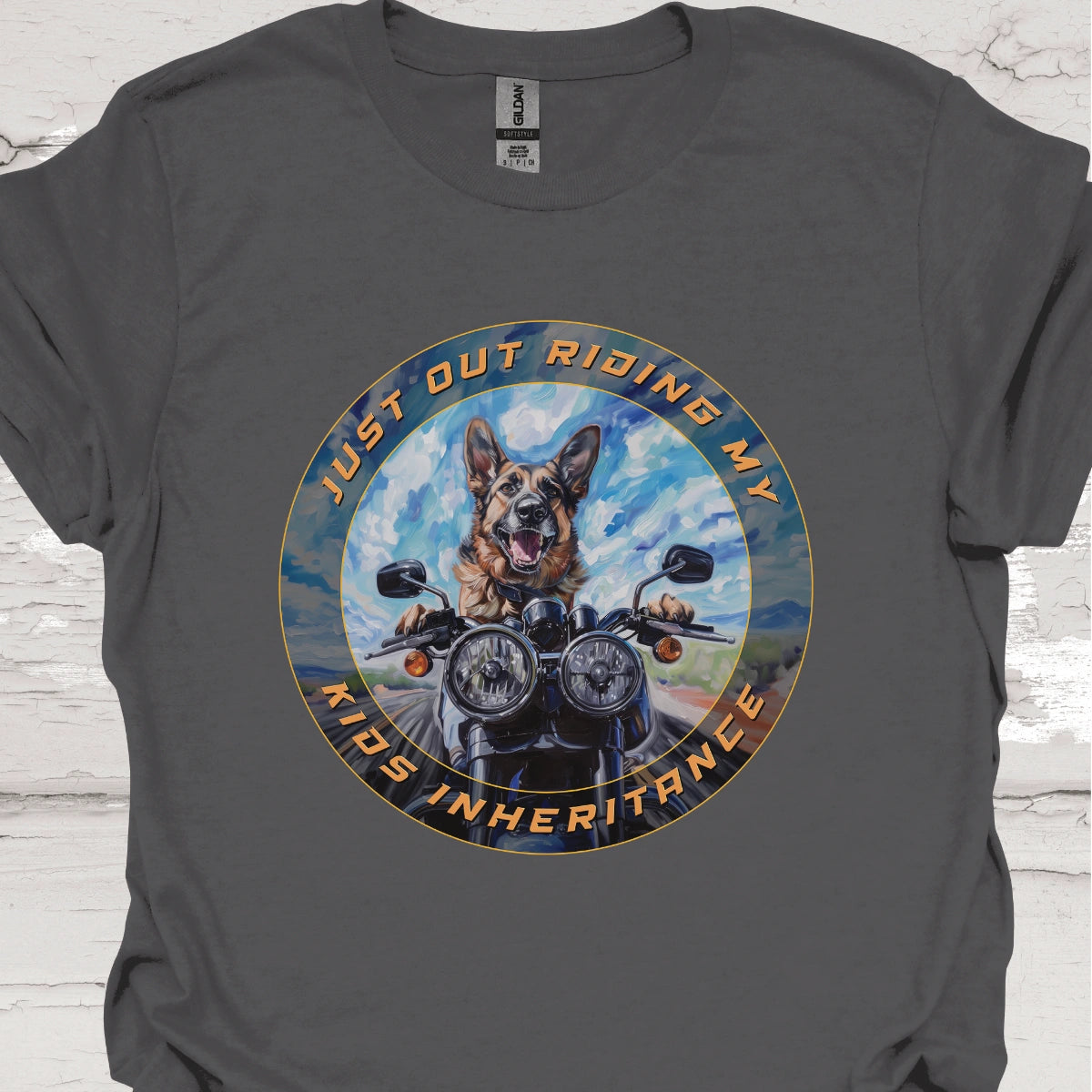 German Shepherd "Just out Riding my Kids Inheritance" Unisex T shirt