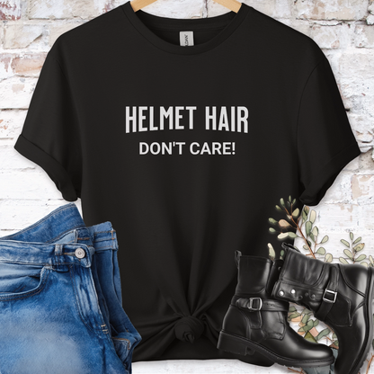 Helmet Hair, Don't Care Women'sT shirt