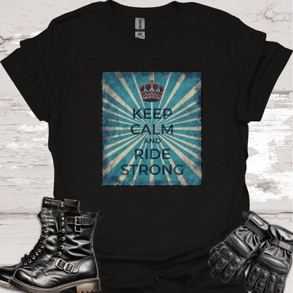 Keep Calm & Ride Strong #1 Unisex T-Shirt