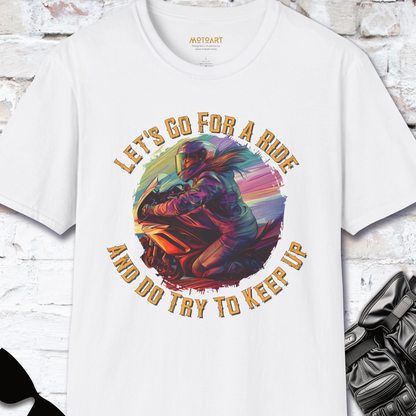 Let's go for a ride, Women #1, unisex T-Shirt