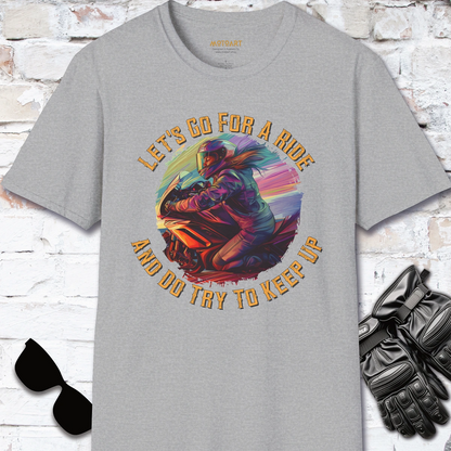 Let's go for a ride, Women #1, unisex T-Shirt