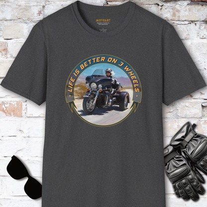 TRI GLIDE - Life is better on 3 wheels, Unisex T shirt