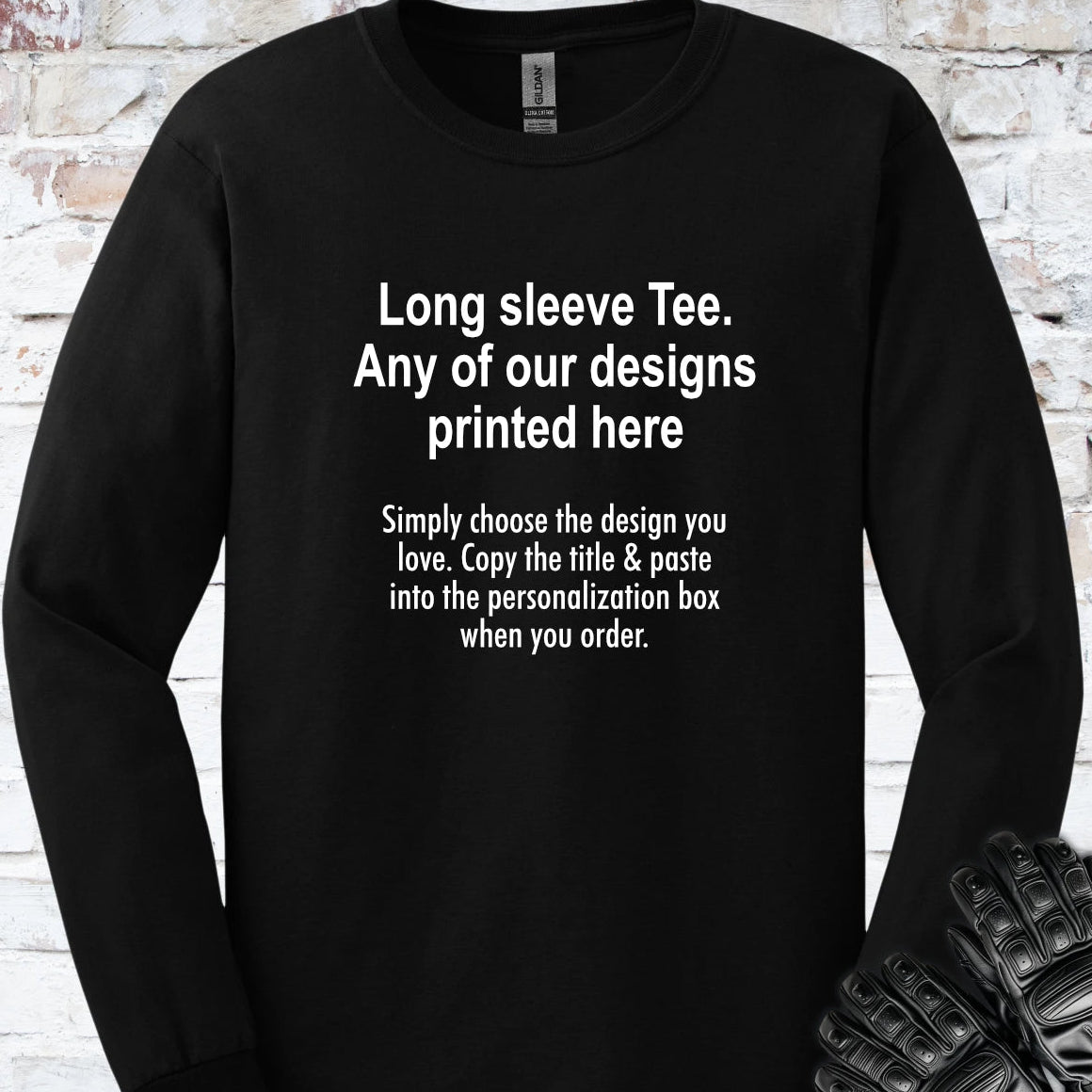 LONG SLEEVE TEE - ANY DESIGN
