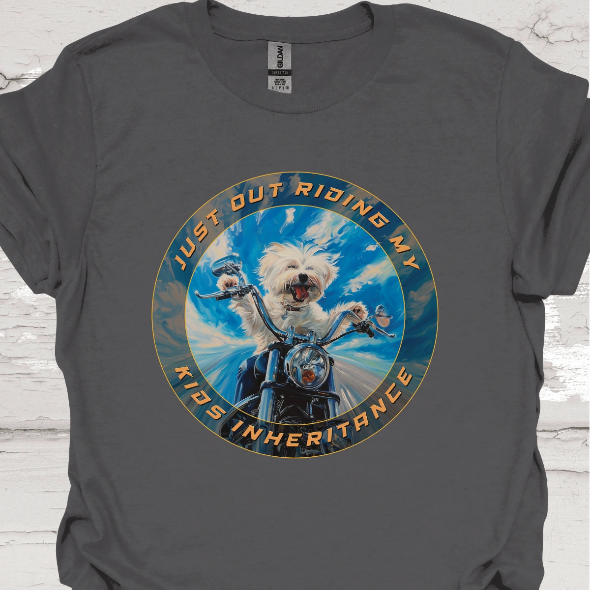 Maltese "Just out Riding my Kids Inheritance" Unisex T shirt