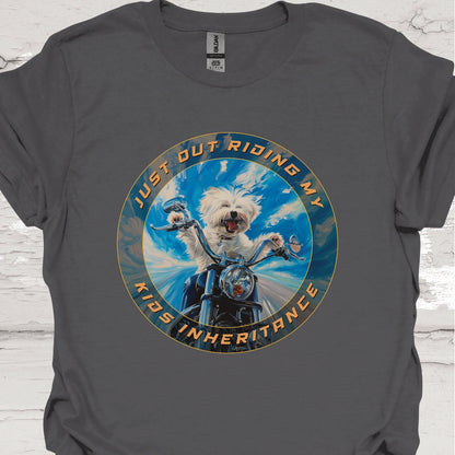 Maltese "Just out Riding my Kids Inheritance" Unisex T shirt