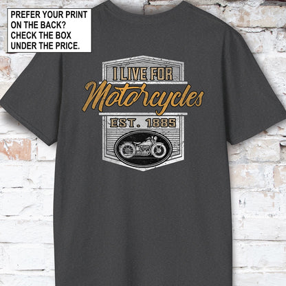 Motorcycles since 1885 #1 T-Shirt