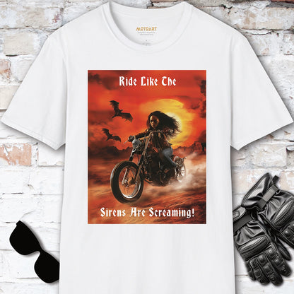 Ride Like The Sirens are Screaming #2  T-Shirt