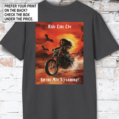 Ride Like The Sirens are Screaming #2  T-Shirt