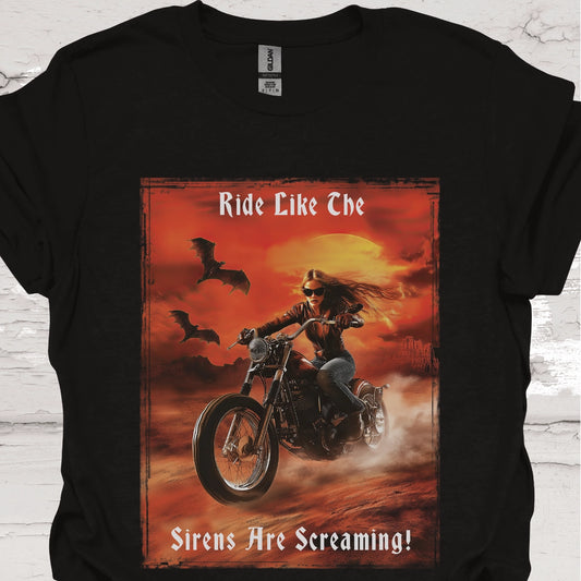 Ride like the sirens are screaming Women's T-Shirt